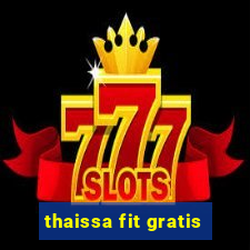 thaissa fit gratis